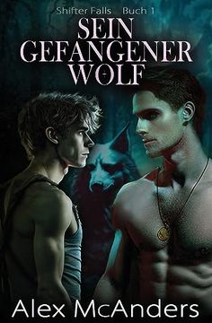 portada Sein Gefangener Wolf: Mm Wolfswandlerromanze (in German)