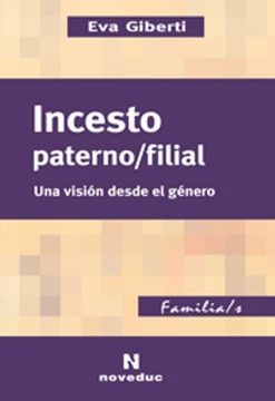 portada Incesto Paterno Filial una Vision Desde el Genero (in Spanish)