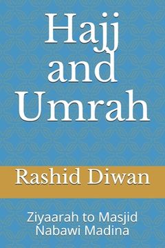 portada Hajj and Umrah: Ziyaarah to Masjid Nabawi Madina (en Inglés)