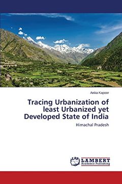 portada Tracing Urbanization of least Urbanized yet Developed State of India