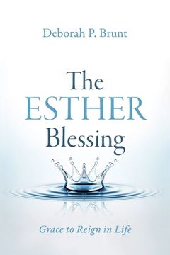 portada The Esther Blessing: Grace to Reign in Life (en Inglés)