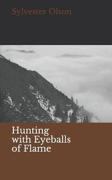 portada Hunting with Eyeballs of Flame (in English)