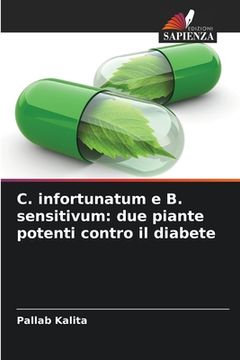 portada C. infortunatum e B. sensitivum: due piante potenti contro il diabete (en Italiano)