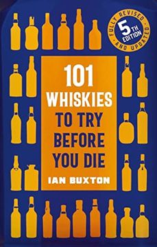 portada 101 Whiskies to try Before you Die,: 5th Edition (en Inglés)