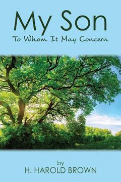 portada My Son: To Whom It May Concern (in English)