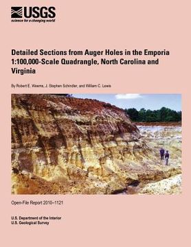 portada Detailed Sections from Auger Holes in the Emporia 1: 100,000-Scale Quadrangle, North Carolina and Virginia (en Inglés)