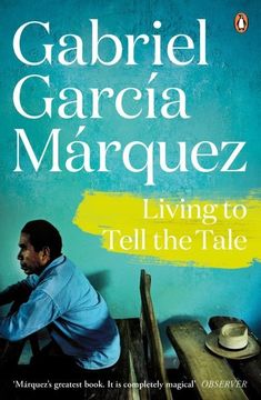 portada Living to Tell the Tale (in English)