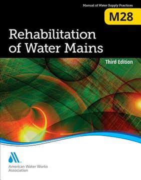 portada Rehabilitation of Water Mains (M28) (en Inglés)