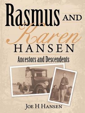 portada Rasmus and Karen Hansen: Ancestors and Descendents (en Inglés)