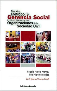 portada Modelo Metropoli De Gerencia Social: El Libro Blanco De Las Organizaciones De La Sociedad Civil
