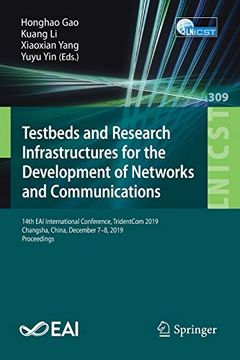 portada Testbeds and Research Infrastructures for the Development of Networks and Communications (en Inglés)