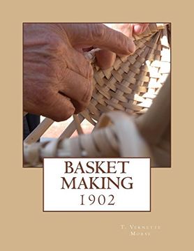 portada Basket Making: 1902 (en Inglés)