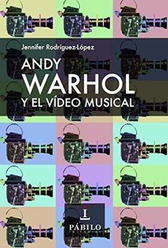 portada Andy Warhol y el video musical (in Spanish)