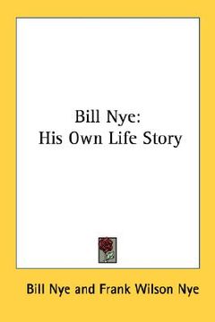 portada bill nye: his own life story (en Inglés)