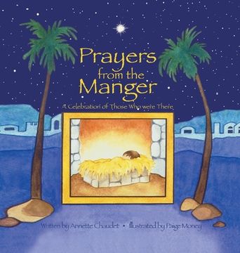portada Prayers from the Manger: A Celebration of Those Who Were There (en Inglés)