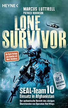 portada Lone Survivor: Seal-Team 10 Einsatz in Afghanistan. Der Authentische Bericht des Einzigen Überlebenden von Operation red Wings (in German)