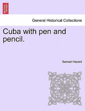 portada cuba with pen and pencil. (en Inglés)