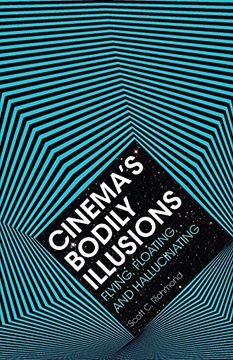 portada Cinema'S Bodily Illusions: Flying, Floating, and Hallucinating