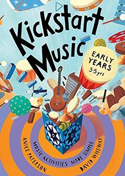 portada Kickstart Music Early Years: (3-5 Year Olds) (en Inglés)