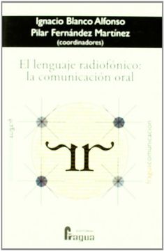 portada El Lenguaje Radiofonico: La Comunicacion Oral (in Spanish)