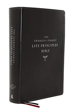 portada Nasb, Charles f. Stanley Life Principles Bible, 2nd Edition, Leathersoft, Black, Comfort Print: Holy Bible, new American Standard Bible (en Inglés)