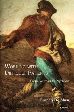 portada Working With Difficult Patients: From Neurosis to Psychosis (in English)