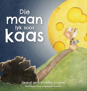 Die maan lyk soos kaas: Afrikaanse storieboek om kinders te help om dood te verwerk (en Africanos)