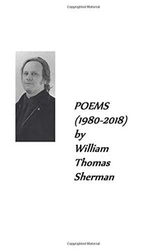portada Poems (1980-2018) by William Thomas Sherman 