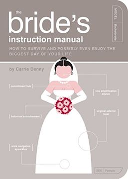 portada The Bride's Instruction Manual: How to Survive and Possibly Even Enjoy the Biggest day of Your Life (in English)