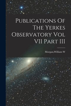 portada Publications Of The Yerkes Observatory Vol VII Part III (en Inglés)