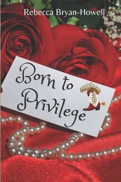 portada Born to Privilege (in English)