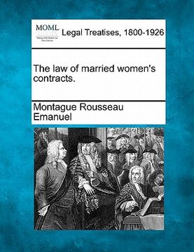 portada the law of married women's contracts. (en Inglés)