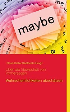 portada Über die Gewissheit von Vorhersagen: Wahrscheinlichkeiten Abschätzen (in German)