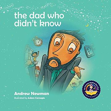 portada The dad who Didn'T Know: Encouraging Children (And Dad'S) to Accept Help From Others. (9) (Conscious Bedtime Story Club) 