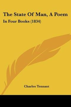 portada the state of man, a poem: in four books (1834) (en Inglés)
