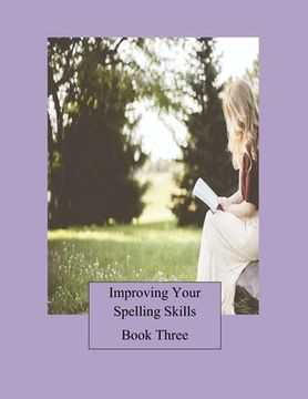 portada Improving Your Spelling Skills/Book 3