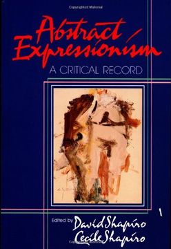 portada Abstract Expressionism: A Critical Record (in English)