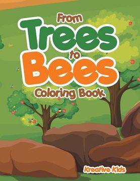 portada From Trees to Bees Coloring Book (in English)