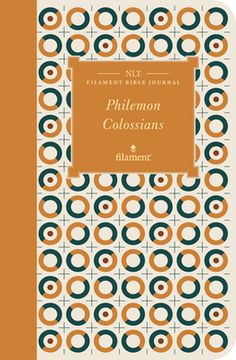 portada NLT Filament Bible Journal: Philemon and Colossians (Softcover)