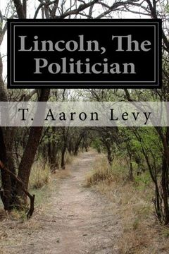 portada Lincoln, The Politician