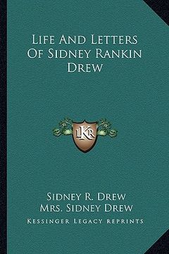portada life and letters of sidney rankin drew (en Inglés)