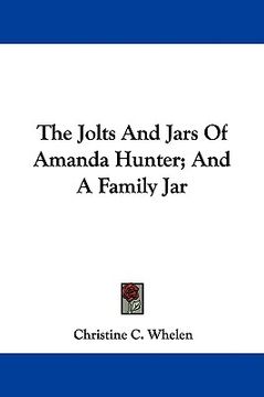 portada the jolts and jars of amanda hunter; and a family jar (en Inglés)