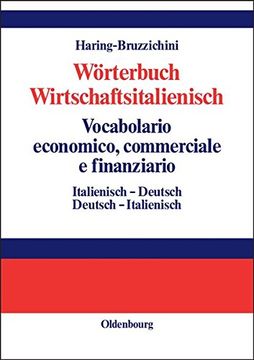 portada Wï¿½rterbuch Wirtschaftsitalienisch Vocabulario Economico, Commerciale E Finanziario: Italienisch - Deutsch Deutsch - Italienisch
