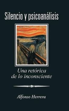 portada Silencio y Psicoanálisis: Una Retórica de lo Inconsciente (in Spanish)