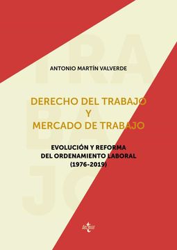 portada Derecho del Trabajo y Mercado de Trabajo: Evolución y Reforma del Ordenamiento Laboral (in Spanish)