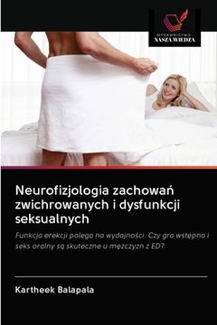 portada Neurofizjologia zachowań zwichrowanych i dysfunkcji seksualnych (en Polaco)
