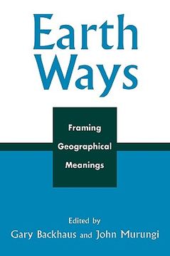 portada earth ways: framing geographical meanings (in English)