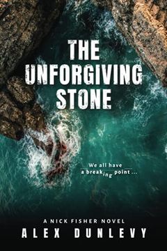 portada The Unforgiving Stone (Nick Fisher Novels) (en Inglés)