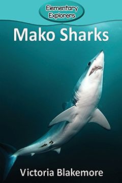 portada Mako Sharks (Elementary Explorers) (en Inglés)