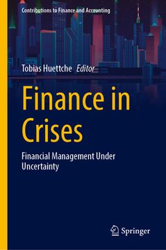 portada Finance in Crises: Financial Management Under Uncertainty (en Inglés)